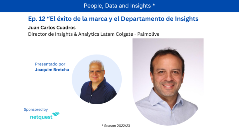 El éxito de la marca y el departamento de Insights – Juan Carlos Cuadros (Colgate Palmolive)